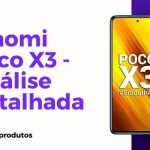 Xiaomi Poco X3 - Análise Detalhada